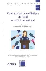 Communication médiatique de l'Etat et droit international