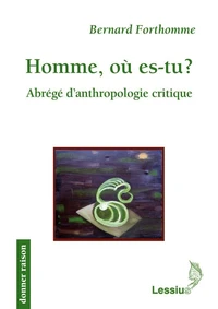 Homme, où es-tu ?