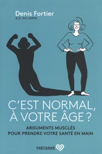 C'est normal, à votre âge ?