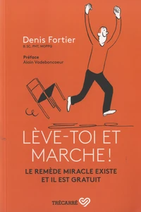 Lève-toi et marche !