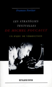 LES STRATEGIES TEXTUELLES DE MICHEL FOUCAULT.