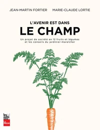 L'avenir est dans le champ