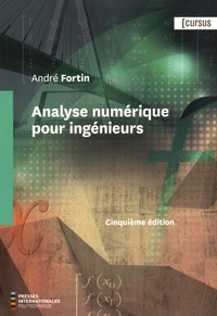 Analyse numérique pour ingénieurs