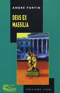 Deus ex Massilia