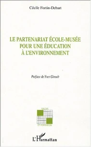 Le partenariat école-musée pour une éducation à l'environnement
