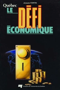 Quebec. le defi economique