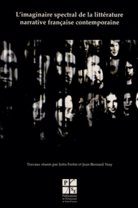 L'imaginaire spectral de la littérature narrative française contemporaine