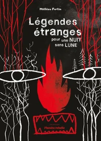 Légendes étranges pour une nuit sans lune