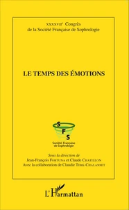 Le temps des émotions