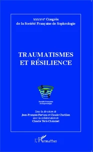 Traumatismes et résilience