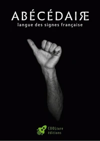 Abécédaire - Langue des signes française