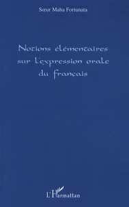 Notions élémentaires sur l'expression orale du français