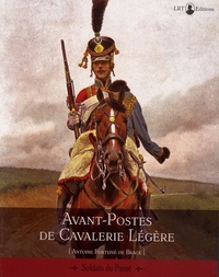 Fortuné de Brack - Avant-postes de cavalerie légère - Souvenirs.