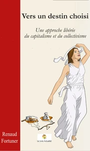 Vers un destin choisi