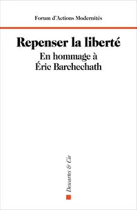 Repenser la liberté !