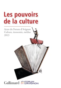 Les pouvoirs de la culture
