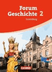 Forum Geschichte 02. Schülerbuch für Luxemburg.