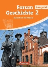 Forum Geschichte 2 - Schülerbuch Nordrhein-Westfalen - Schülerbuch.