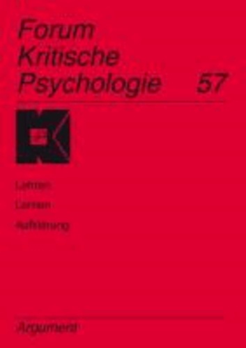 Forum Kritische Psychologie / Lehren - Lernen - Aufklärung.