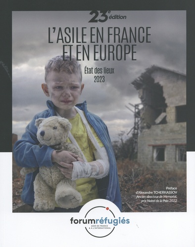 L'asile en France et en Europe. Etat des lieux 2023 23e édition