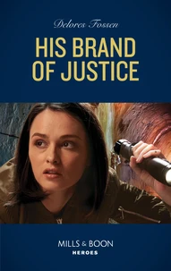 His Brand Of Justice
