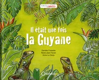 Il était une fois la Guyane