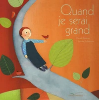 Quand je serai grand...