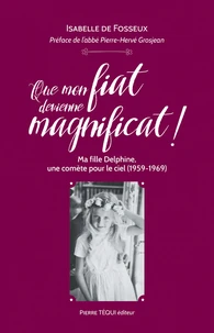 Que mon fiat devienne magnificat !
