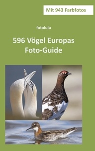  fotolulu - 596 Vögel Europas - Foto-Guide.