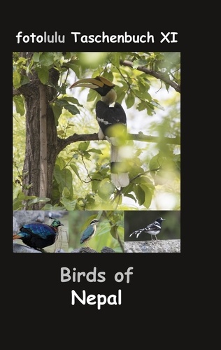 Birds of Nepal. fotolulu Taschenbuch XI