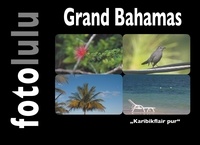  fotolulu - Grand Bahamas - "Karibikflair pur".