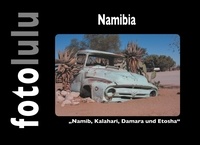  fotolulu - Namibia - Namib, Kalahari, Damara und Etosha.