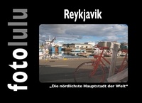  fotolulu - Reykjavik - Die nördlichste Hauptstadt der Welt.