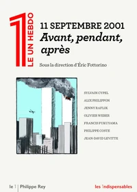 11 septembre 2001 avant, pendant, après