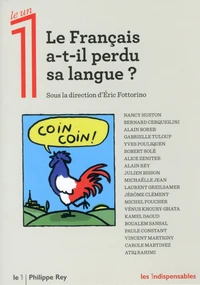 Le Français a-t-il perdu sa langue ?