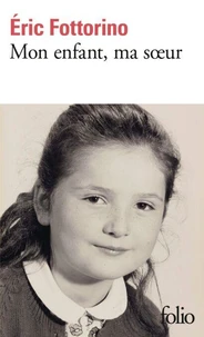 Mon enfant, ma soeur