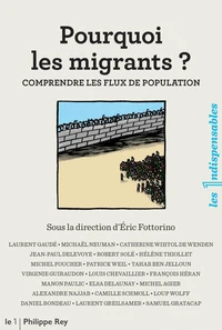 Pourquoi les migrants ?