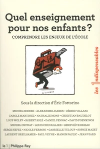 Quel enseignement pour nos enfants ?