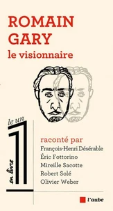 Romain Gary le visionnaire