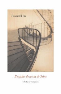 Fouad El-Etr - L'Escalier de la rue de Seine.