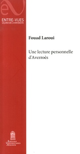 Fouad Laroui - Une lecture personnelle d'Averroès.