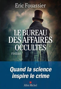Le bureau des affaires occultes Tome 1