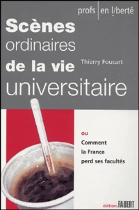 Scènes ordinaires de la vie universitaire