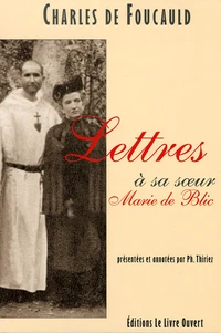Lettres à sa soeur Marie de Blic