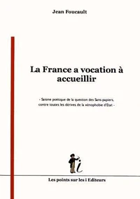 La France a vocation à accueillir