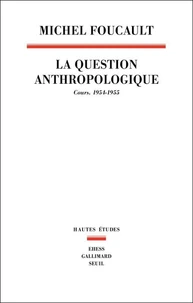 La question anthropologique