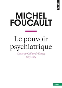 Le pouvoir psychiatrique