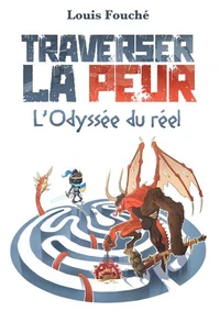 Traverser la peur