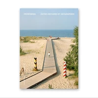 Frontières, entre histoires et géographies