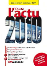  Foucher - Toute l'actu 2010 - Concours et examens 2011.
